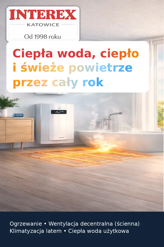 Interex Katowice - ciepła woda, ogrzewanie i świeże powietrze przez cały rok