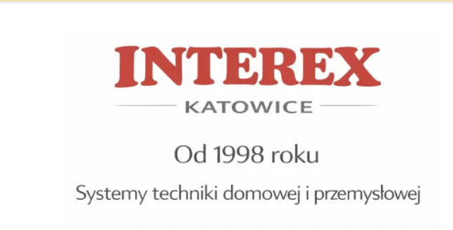 Interex Katowice — od 1998 roku. Systemy techniki domowej i przemysłowej
